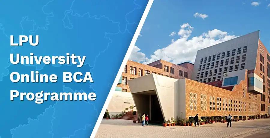 Online BCA From Lovely Professional University: Complete Details Here