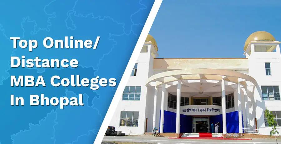 Top 4 Online/Distance MBA Colleges in Bhopal – 2024