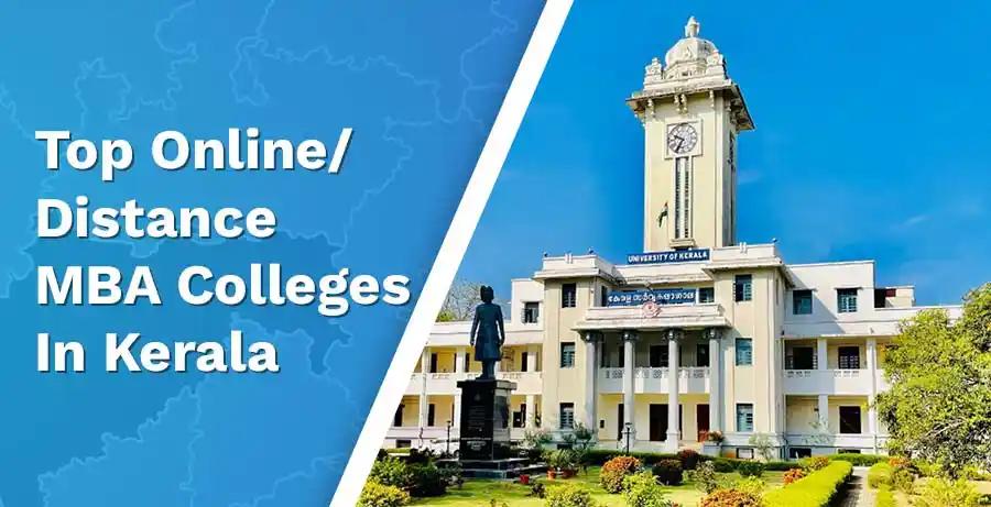 Top 3 Online/Distance MBA Colleges In Kerala For Future Business Leaders