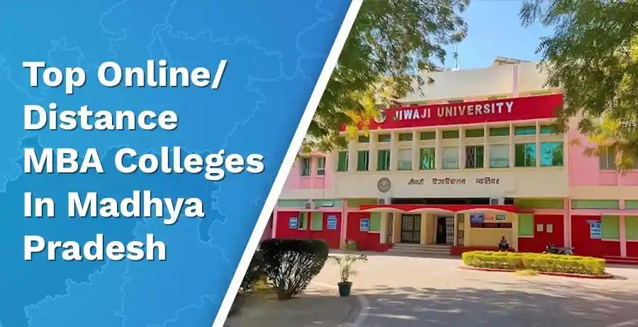 Top 5 Online/Distance MBA Colleges in Madhya Pradesh: 2024