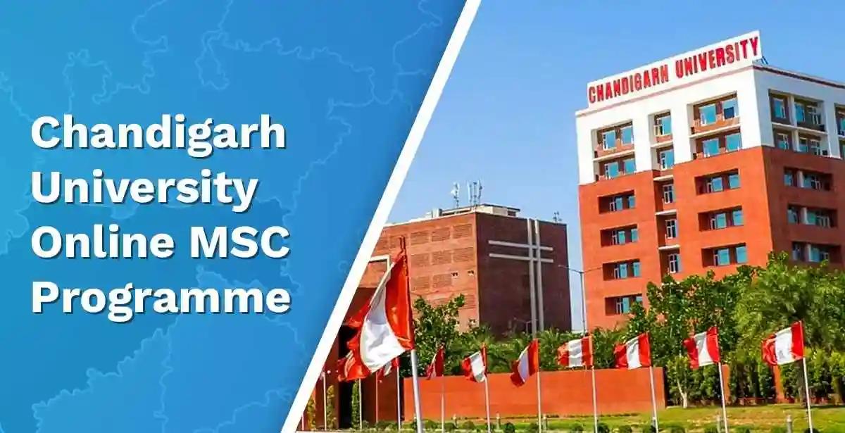 Chandigarh University Online MSC 2024: Detailed Guide