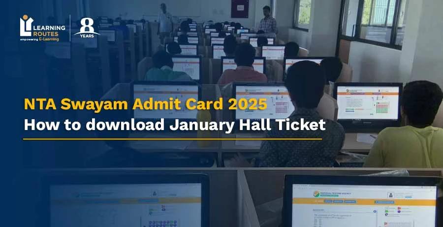 NTA Swayam Admit Card 2025: How to download January Hall Ticket