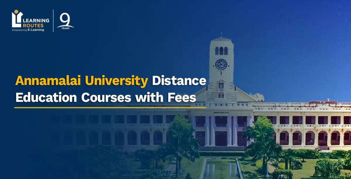 Annamalai University Distance Education Courses with Fees