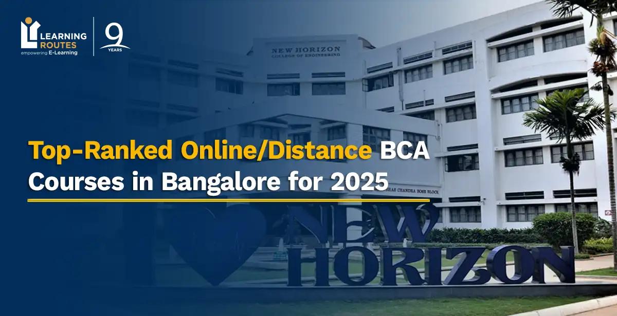 Top-Ranked Online/Distance BCA Courses in Bangalore for 2025