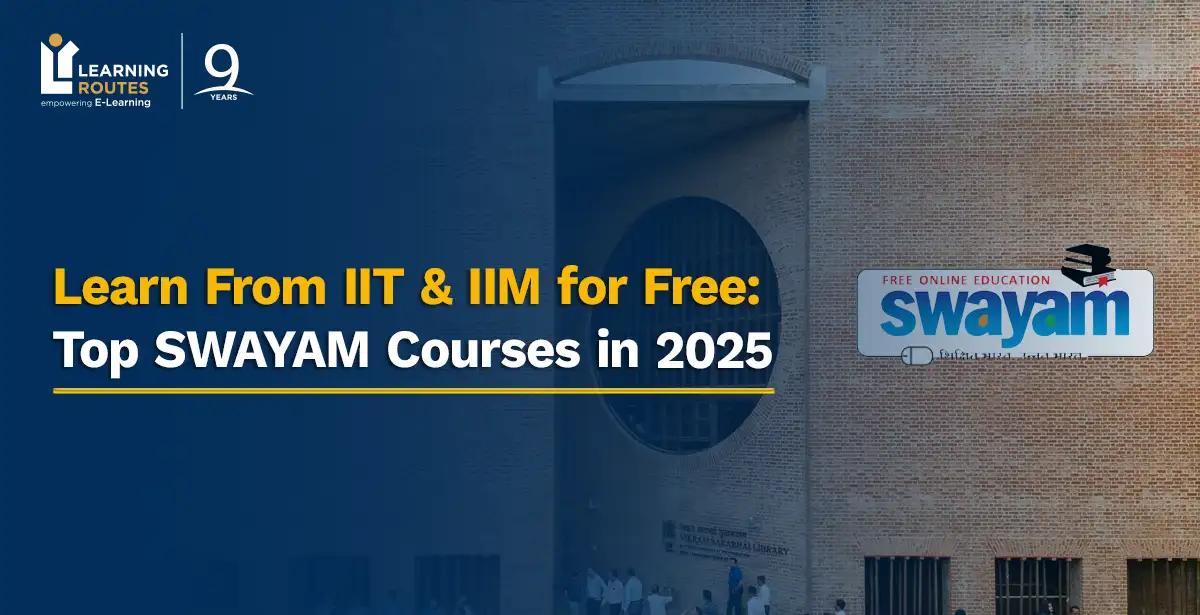 Learn From IIT & IIM for Free: Top SWAYAM Courses in 2025