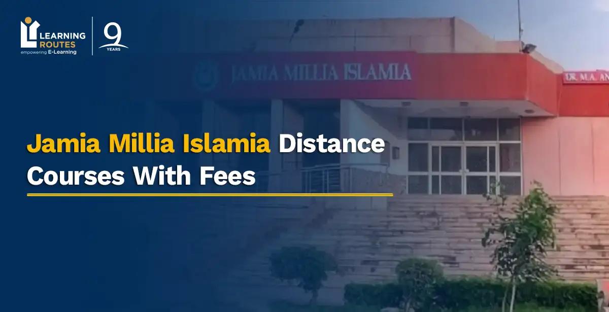 Jamia Millia Islamia Distance Courses With Fees