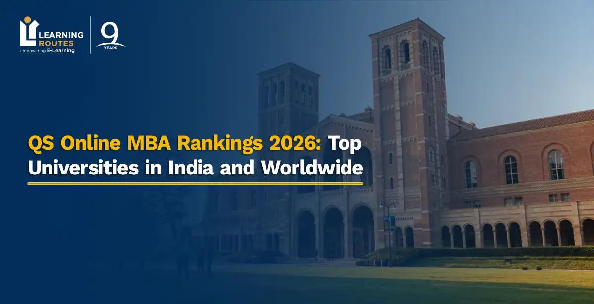 QS Online MBA Rankings 2026: Top Universities in India and Worldwide