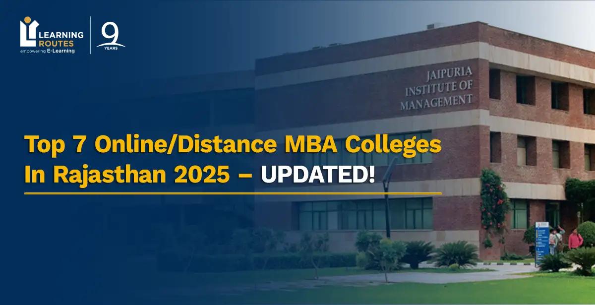 Top 7 Online/Distance MBA Colleges In Rajasthan 2025 – UPDATED!
