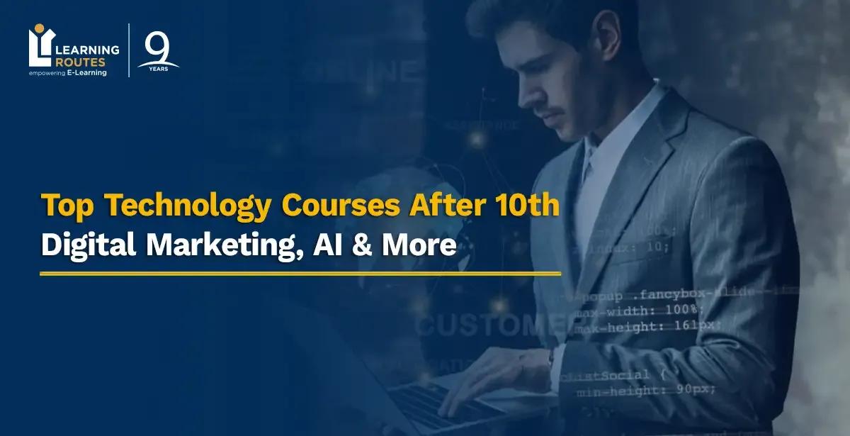 Top Technology Courses After 10th: Digital Marketing, AI & More