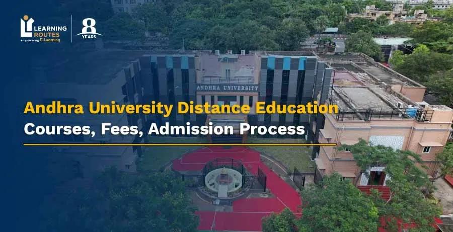 Andhra University Distance Education: Courses, Fees, Admission Process