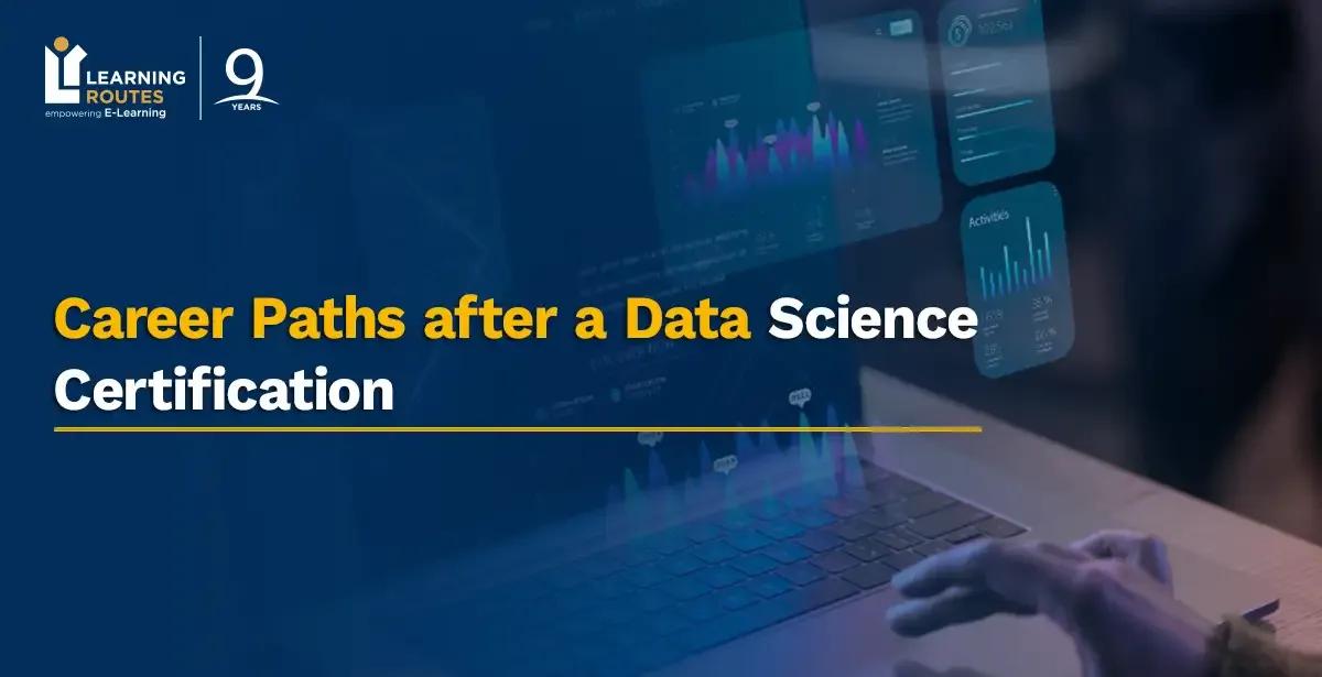 Career Paths after a Data Science Certification