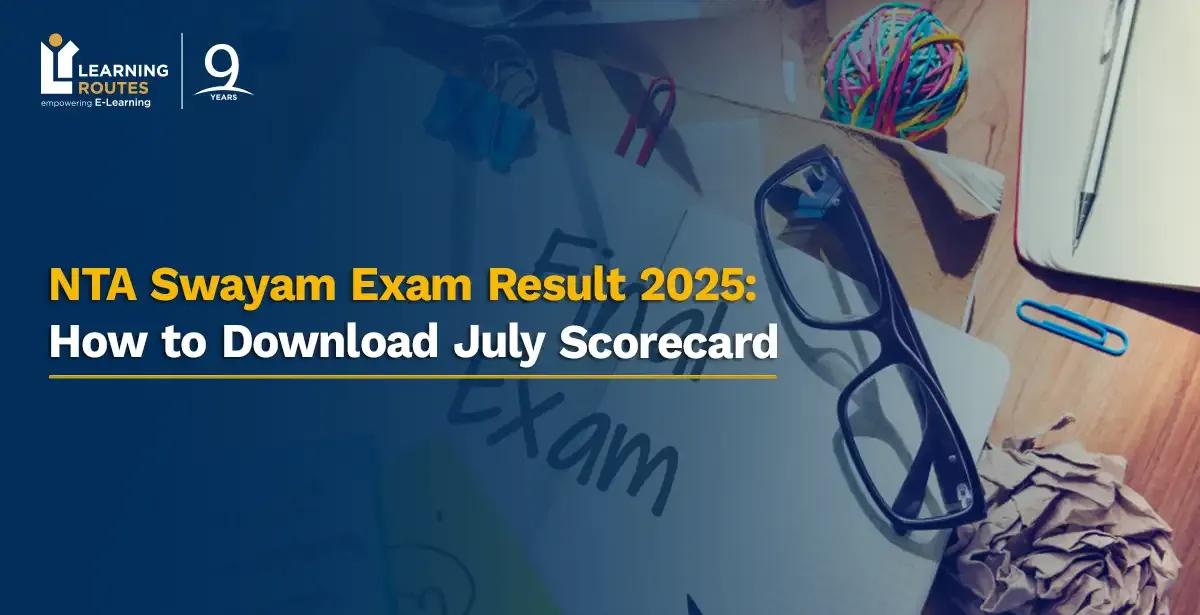 NTA Swayam Exam Result 2025: How to Download July Scorecard