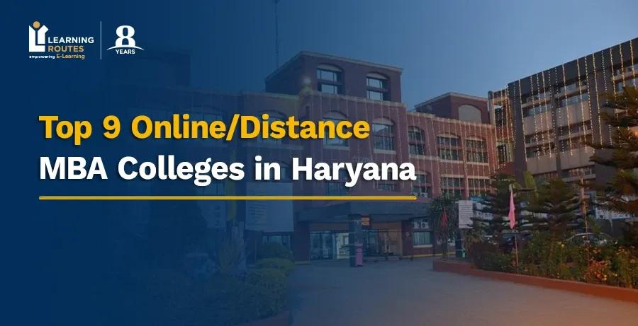 Top 9 Online/Distance MBA Colleges in Haryana