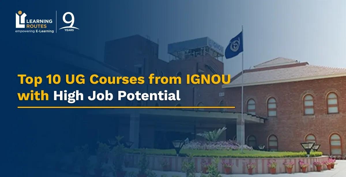 Top 10 UG Courses from IGNOU with High Job Potential