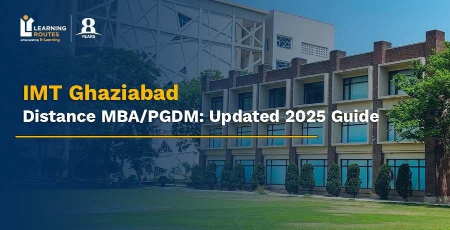 IMT Ghaziabad Distance MBA/PGDM: Updated 2026 Guide