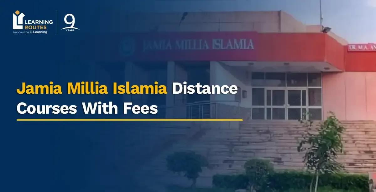 Jamia Millia Islamia Distance Courses With Fees