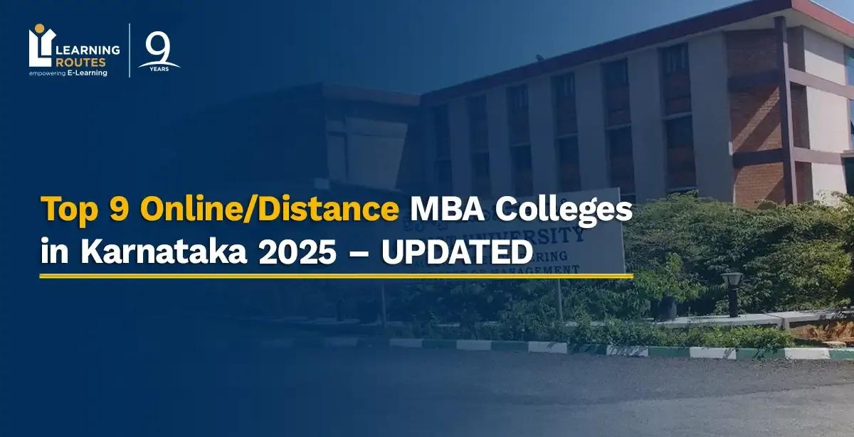 Top 9 Online/Distance MBA Colleges in Karnataka 2025 – UPDATED