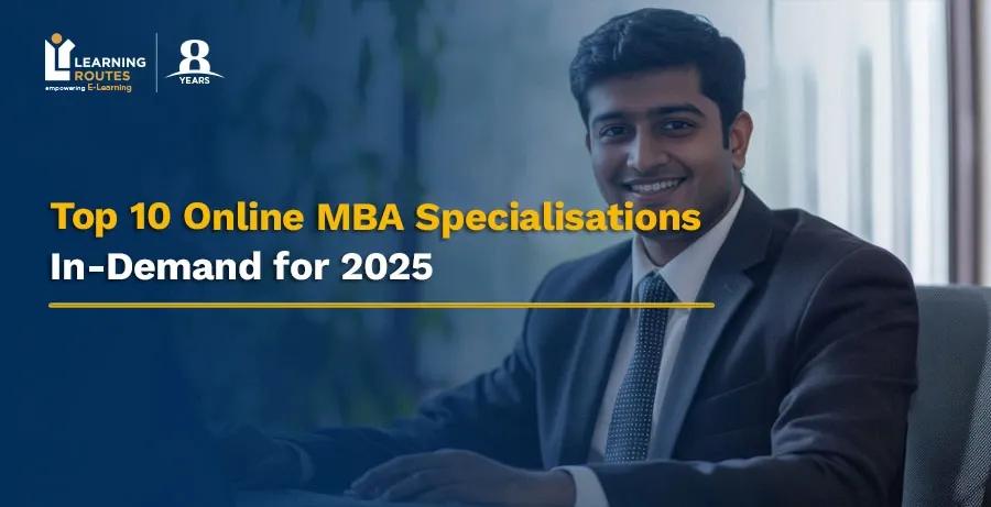 Top 10 Online MBA Specialisations In-Demand for 2026