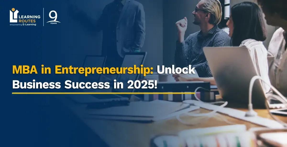 MBA in Entrepreneurship: Unlock Business Success in 2026!