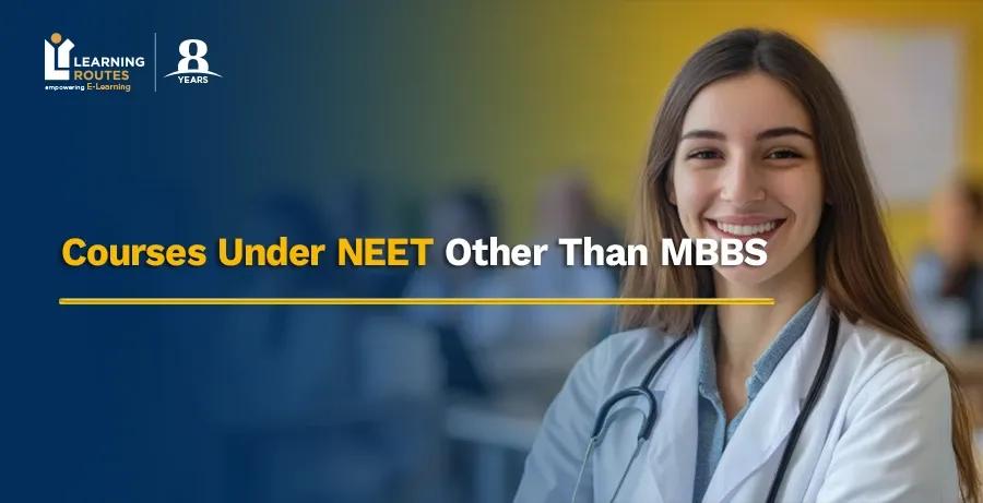 Courses Under NEET Other Than MBBS