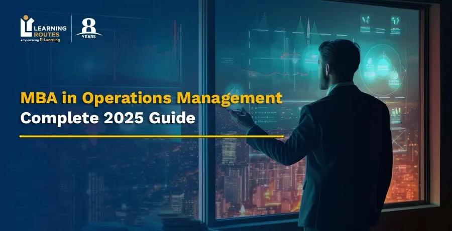 MBA in Operations Management: Complete 2026 Guide