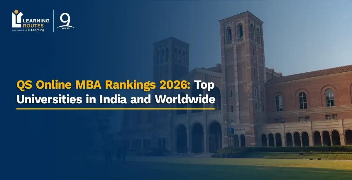 QS Online MBA Rankings 2026: Top Universities in India and Worldwide
