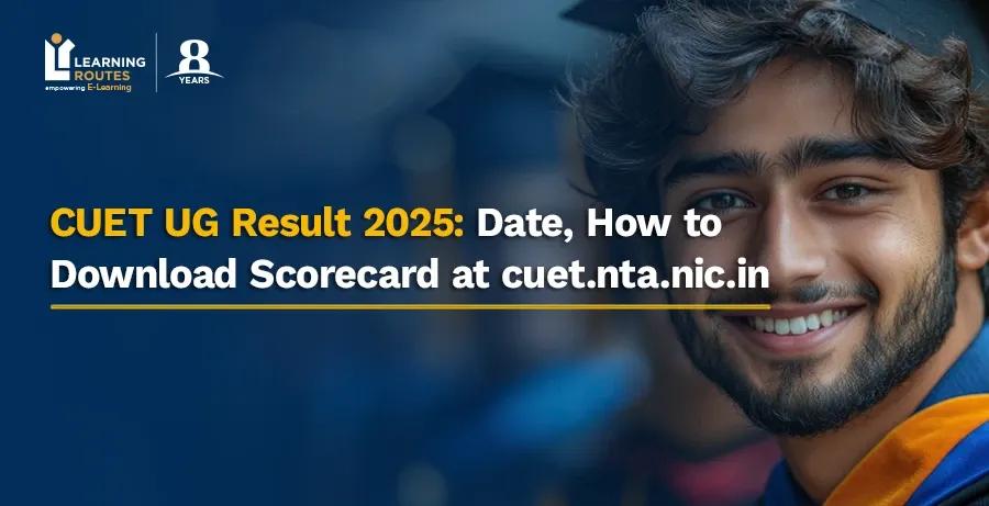 CUET UG Result 2025: Date, How to Download Scorecard at cuet.nta.nic.in
