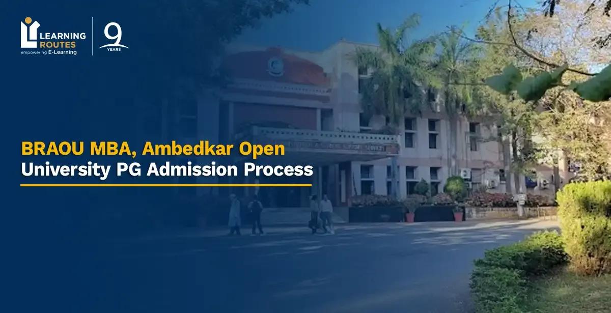 BRAOU MBA 2026, Ambedkar Open University PG Admission Process