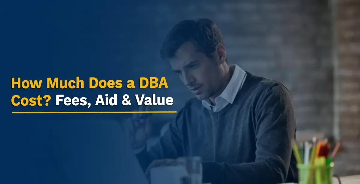 How Much Does a DBA Cost? India, UK, USA, France & Switzerland