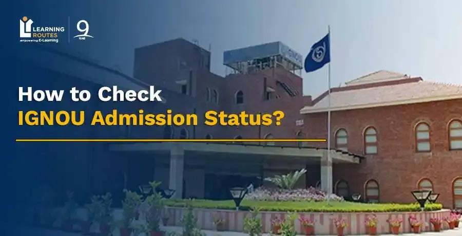 How to Check IGNOU Admission Status?