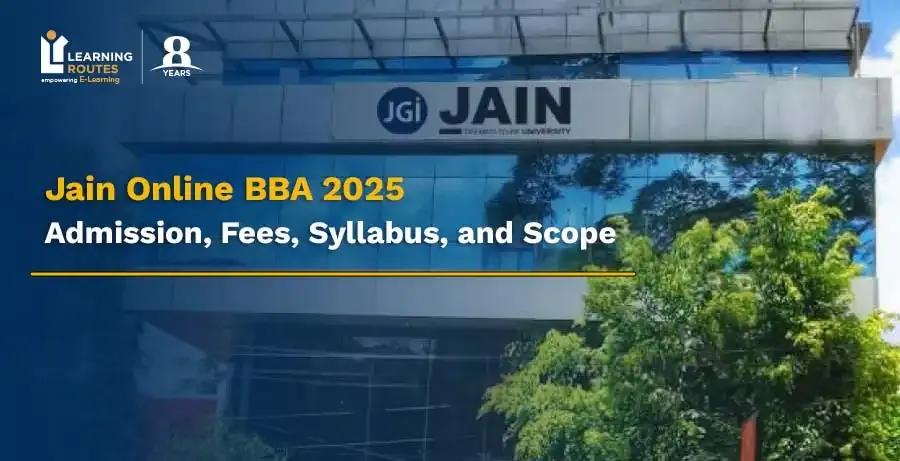 Jain Online BBA 2026: Admission, Fees, Syllabus, and Scope