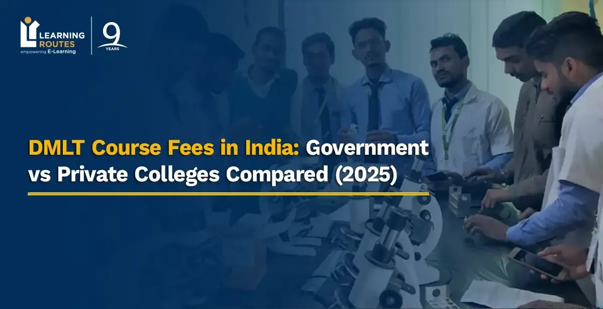 DMLT Course Fees in India: Government vs Private Colleges Compared (2026)