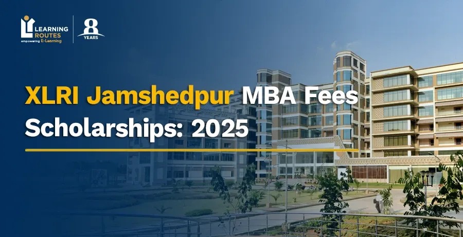 XLRI Jamshedpur MBA Fees Scholarships: 2026