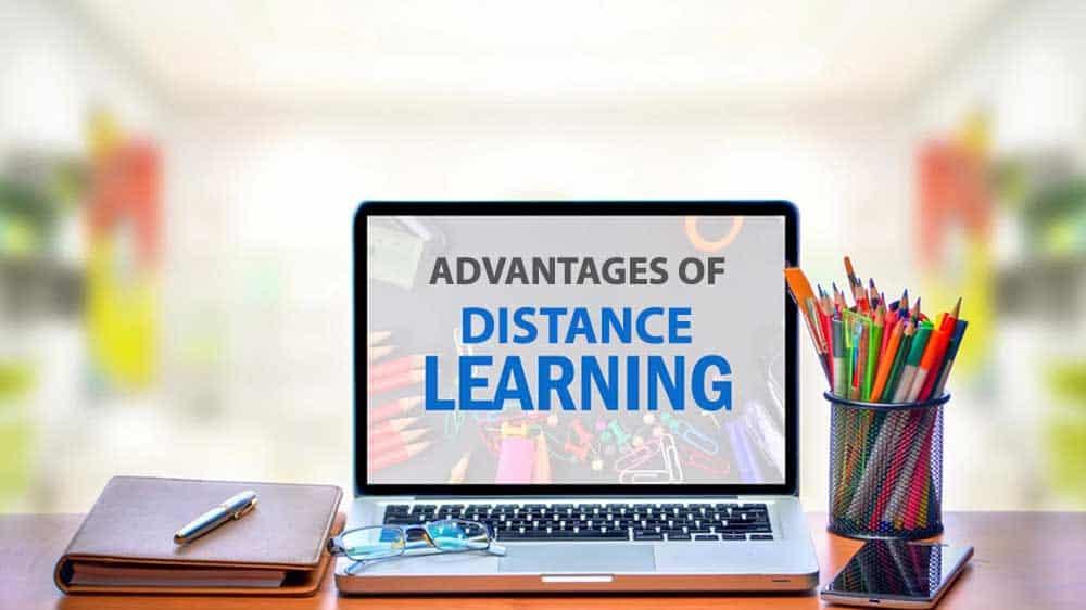 Advantages of Distance Learning