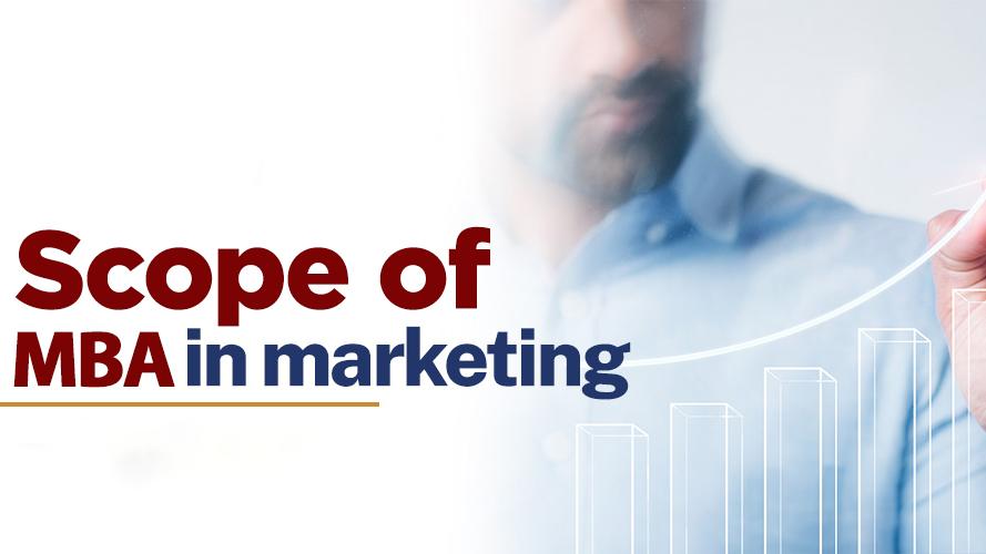 What is the Scope of MBA in Marketing?