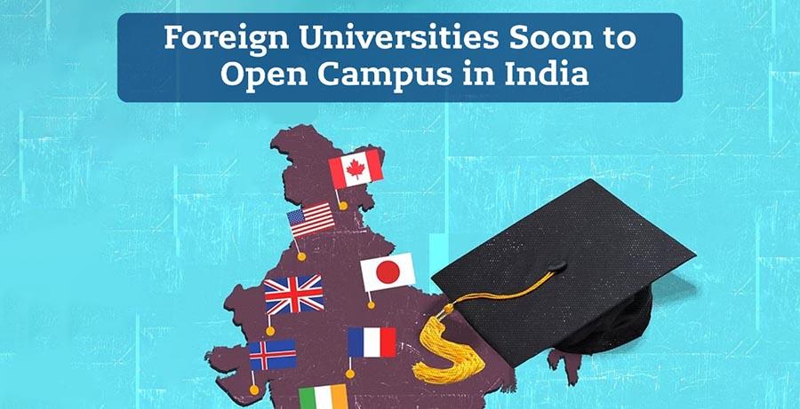 Foreign Universities Soon to Open Campus in India