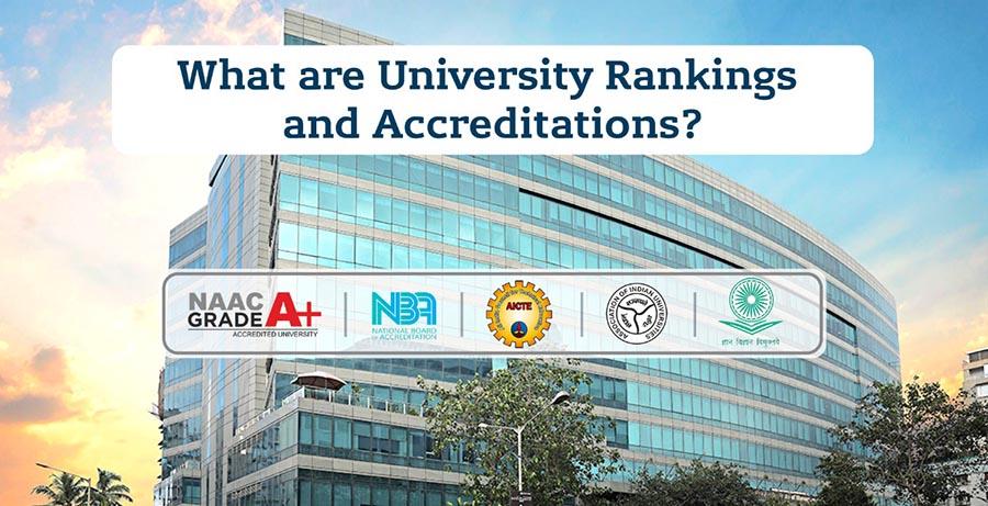 What are University Rankings and Accreditations?