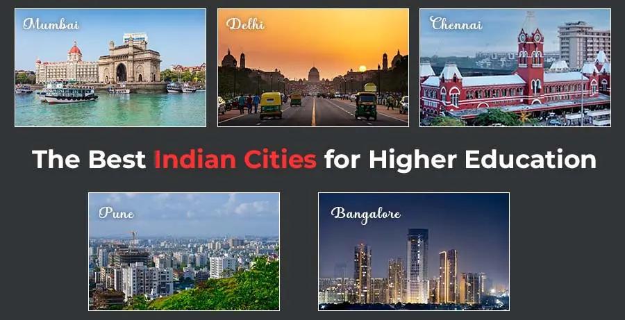 The Best Indian Cities for Higher Education: The Educational Marvels of India 