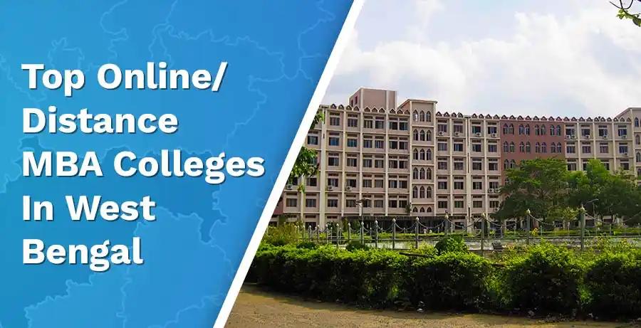 Top 10 Distance/Online MBA Colleges in West Bengal 2024