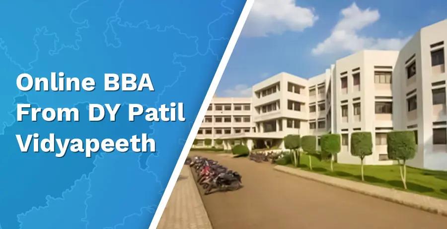 Online BBA at Dr. D.Y. Patil Vidyapeeth? Here’s All You Need To Know