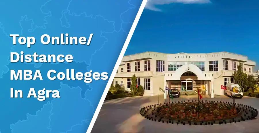 Top 4 Online/Distance MBA Colleges in Agra in 2024
