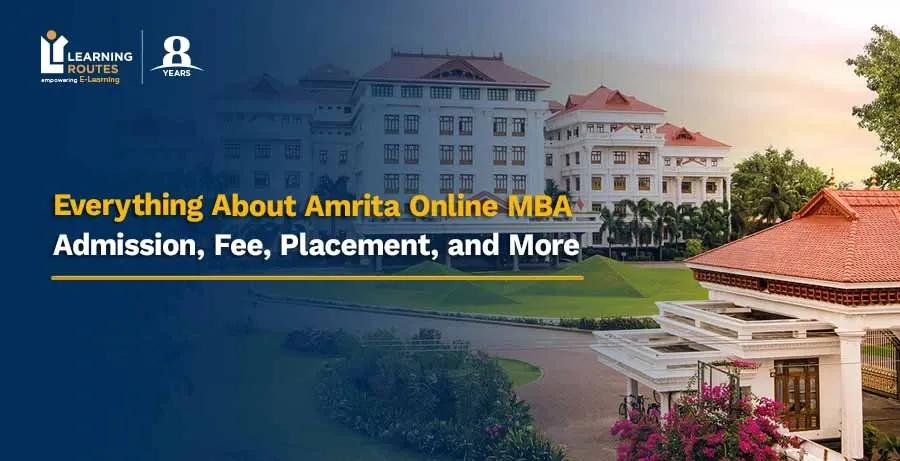 Amrita Online MBA: Admission, Fee, Placement, and More