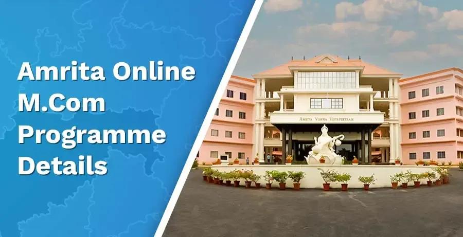 Amrita Online MCom 2026: Fee, Admission, Scope