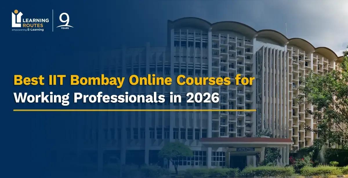 Best IIT Bombay Online Courses for Working Professionals in 2026