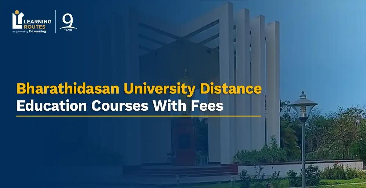 Bharathidasan University Distance Education Courses With Fees