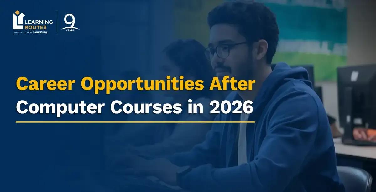Career Opportunities After Computer Courses in 2026