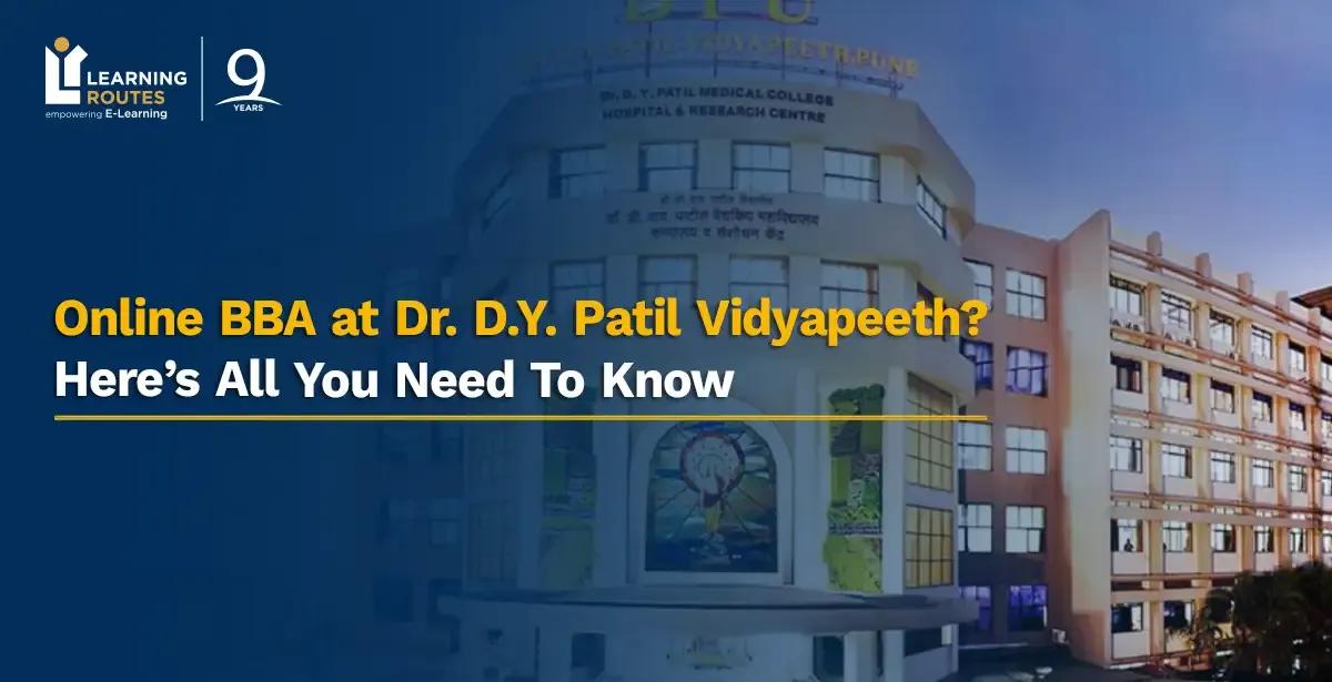 Online BBA at Dr. D.Y. Patil Vidyapeeth? Here’s All You Need To Know