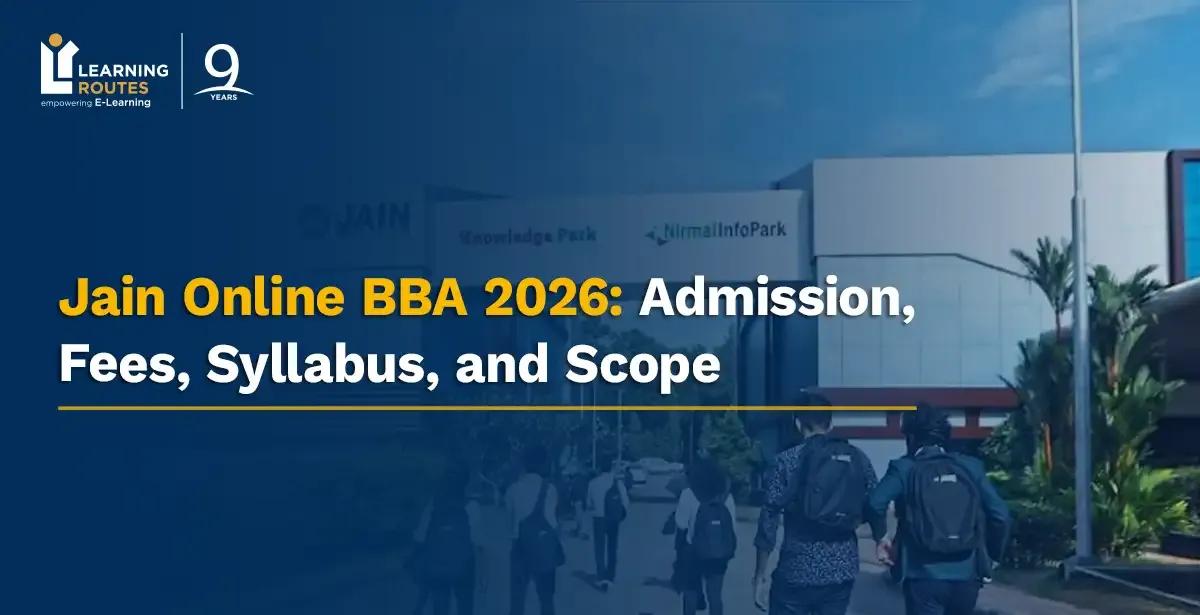 Jain Online BBA 2026: Admission, Fees, Syllabus, and Scope
