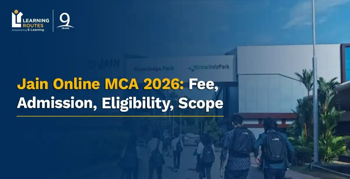 Jain Online MCA 2026: Fee, Admission, Eligibility, Scope