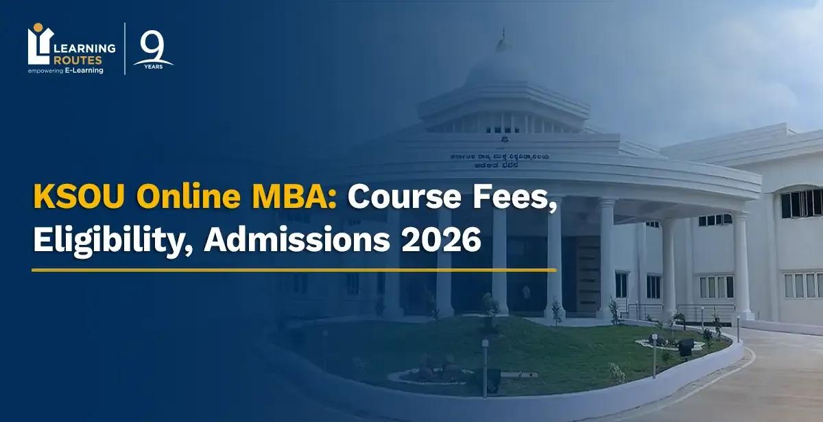 KSOU Online MBA: Course Fees, Eligibility, Admissions 2026